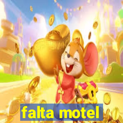 falta motel